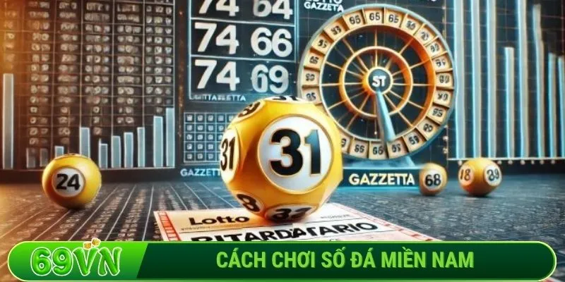 Cách chơi số đá miền Nam