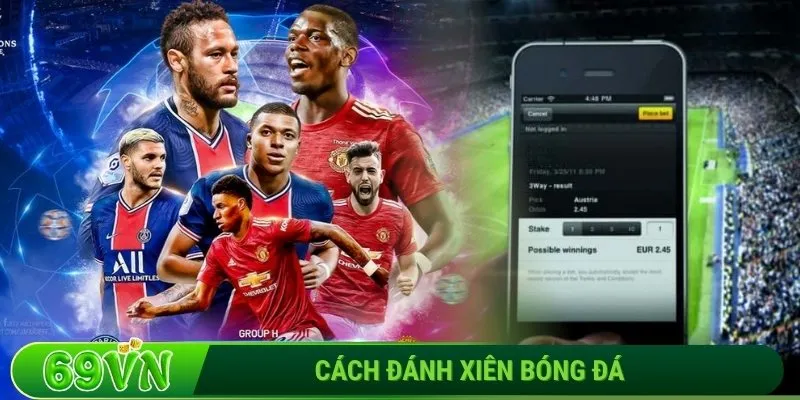 cách đánh xiên bóng đá