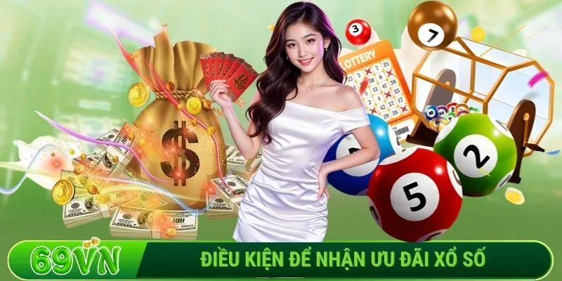 Điều kiện để nhận ưu đãi xổ số