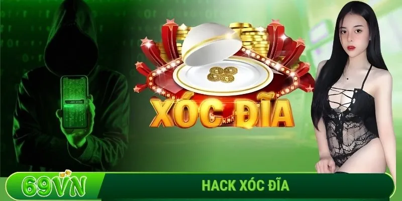 Hack xóc đĩa