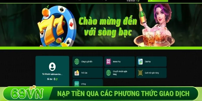 Hướng dẫn nạp tiền 69VN qua các phương thức giao dịch