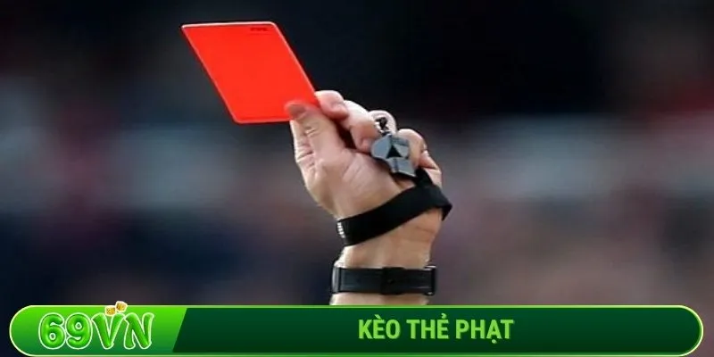 Kèo thẻ phạt