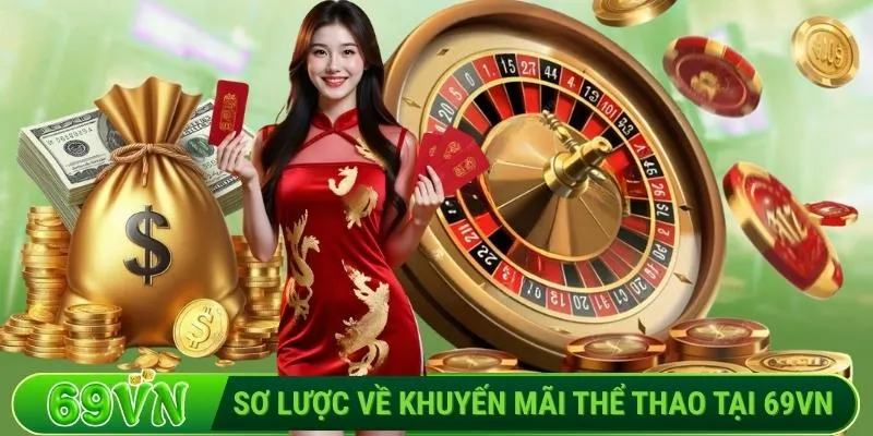 Sơ lược về khuyến mãi thể thao tại 69VN