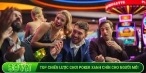 Top chiến lược chơi Poker xanh chín cho người mới