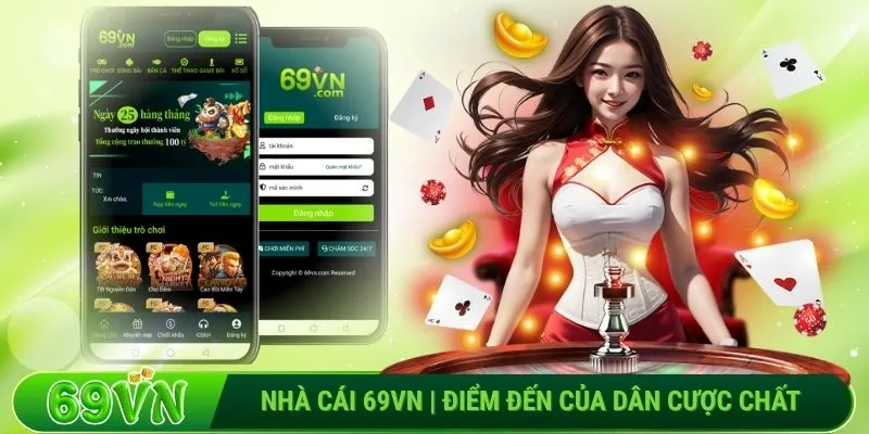 Nhà cái 69VN điểm đến cực chất của dân cược