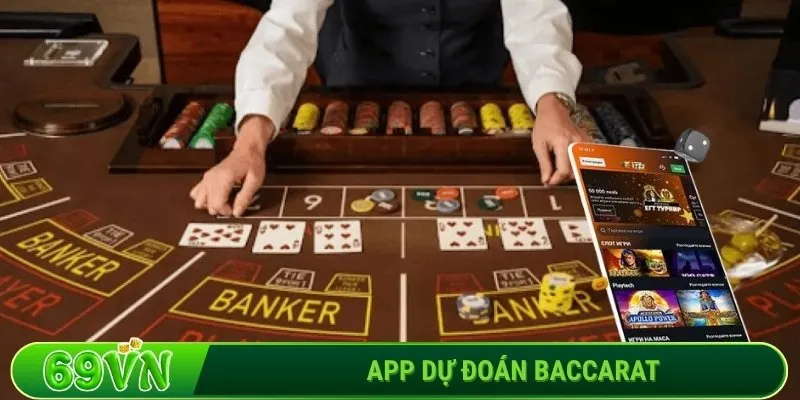 App dự đoán Baccarat