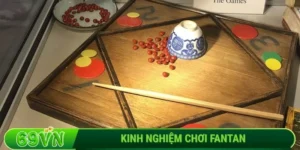 Kinh nghiệm chơi Fantan