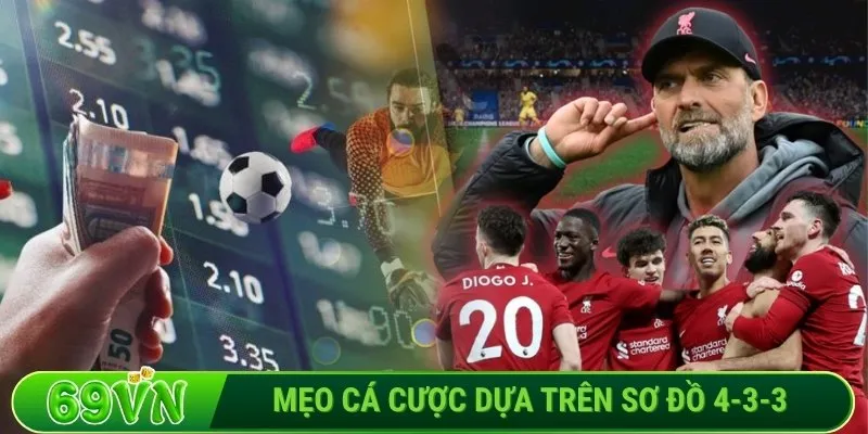 Mẹo cá cược dựa trên sơ đồ 4-3-3